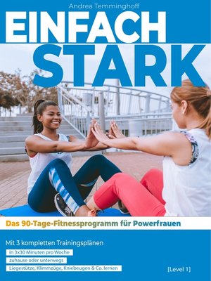 cover image of Einfach stark--Das 90-Tage-Fitnessprogramm für Powerfrauen (Level 1)